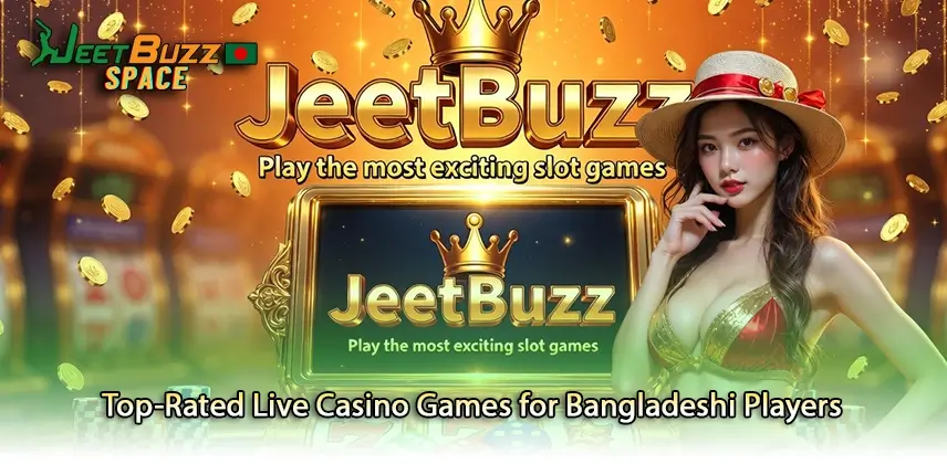 Exciting Top-Rated Live Casino Games for Bangladeshi Players